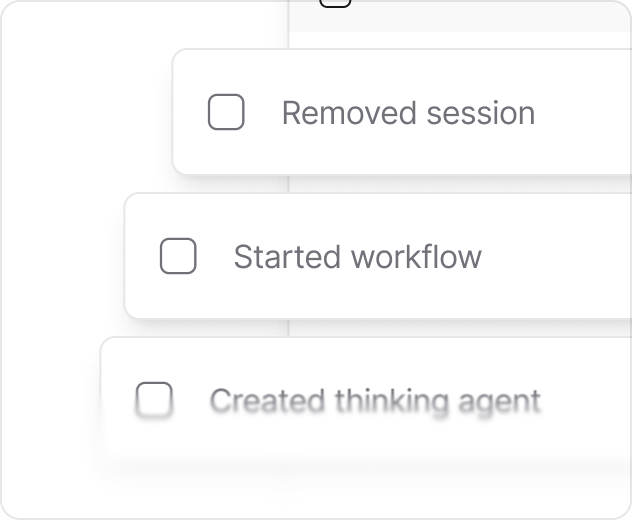 An audit table logging session, workflow and agent actions